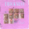 About Thickness Song