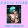 About Don't Grow Up Song