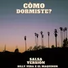 About Còmo Dormiste? Song