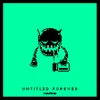 About Untitled Forever Song