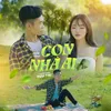 About Con Nhà Ai Song