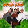 About Good Time Song