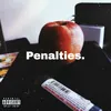 About Penalties. Song