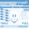 About Mall Full of Drugs Song