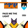 About Pass Me the Light Song