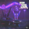 Vice City Vibes (S.S.C.R.C.Y)