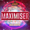 About Maximiser Song