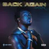 About Back Again Song