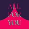 About All for You Song