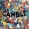 About Gamble Song