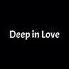 About Deep in Love Song