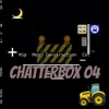 About Chatterbox 04 Song