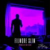 About Filmore Slim Song
