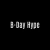 About B-day Hype Song