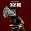 About Racks Out Song