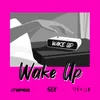 About Wake Up Song