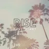 Rise