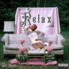 About Relax Song