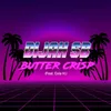 About Butter Crisp Song