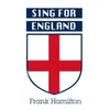 About Sing for England Song