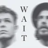 About Wait Song