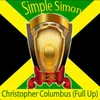 About Christopher Columbus (Full Up) Song