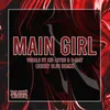 About Main Girl Song