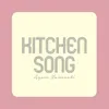 Kitchen Song