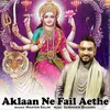 About Aklaan Ne Fail Aethe Song