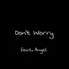 Don't Worry