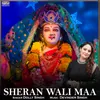 About Sheran Wali Maa Song