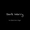 Don't Worry