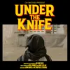 Under the Knife