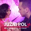 About Juzni Pol Song