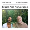 About Muito Axé No Coração Song