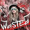 About Wasted Song
