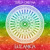 About Luz Amiga Song