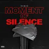 About Moment of Silence Song