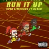 About Run It Up Song