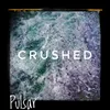 About Crushed Song