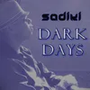 Dark Days Acapella