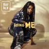 About Doing Me Song