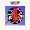 About Cheetah Tongue Song