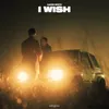 About I Wish Song