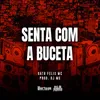 Senta Com a Buceta