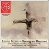 Gesang am Brunnen - Oratorio for soprano, tenor, baritone, mixed choir and chamber orchestra: V. Er lehnt an einem Baum