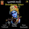 About Brundavana Nilaye Song