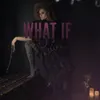About What If Song