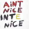 About Ain't Nice Song