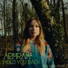 About Hold You Back Song